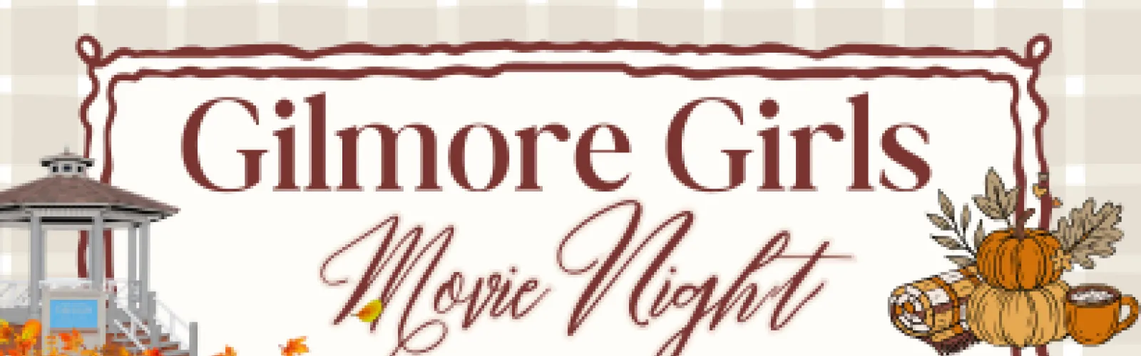 Autumn Gilmore Girls Movie Night 